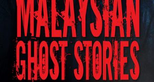 Malaysian Ghost Stories